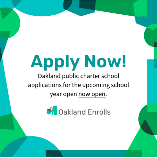 What You Need to Know About applying to Oakland Public Charter Schools: Enrollment Open Now for School Year 2023-24 ￼￼￼